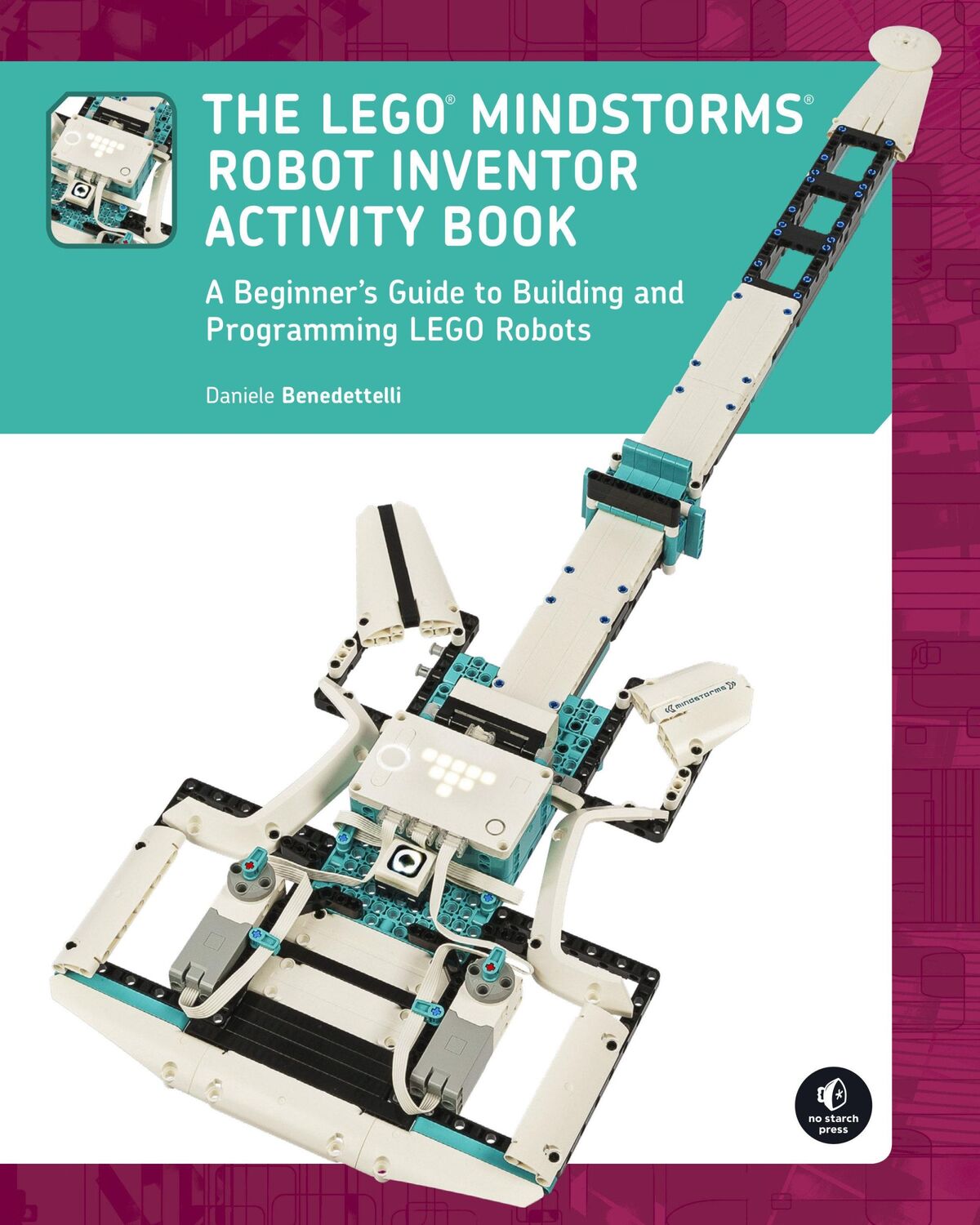 Cover: 9781718501812 | The LEGO MINDSTORMS Robot Inventor Activity Book | Benedettelli | Buch