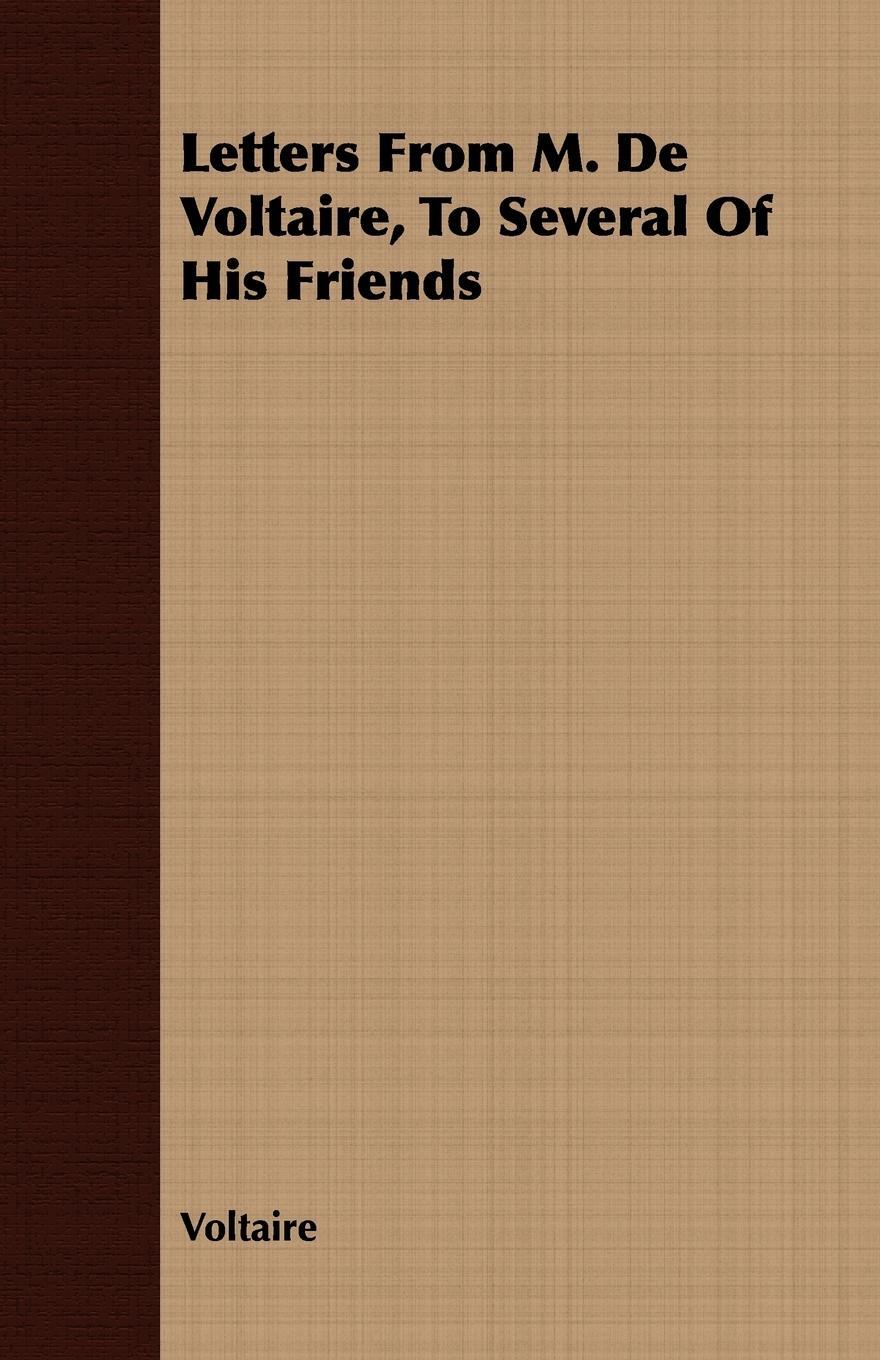 Cover: 9781443711418 | Letters from M. de Voltaire, to Several of His Friends | Voltaire