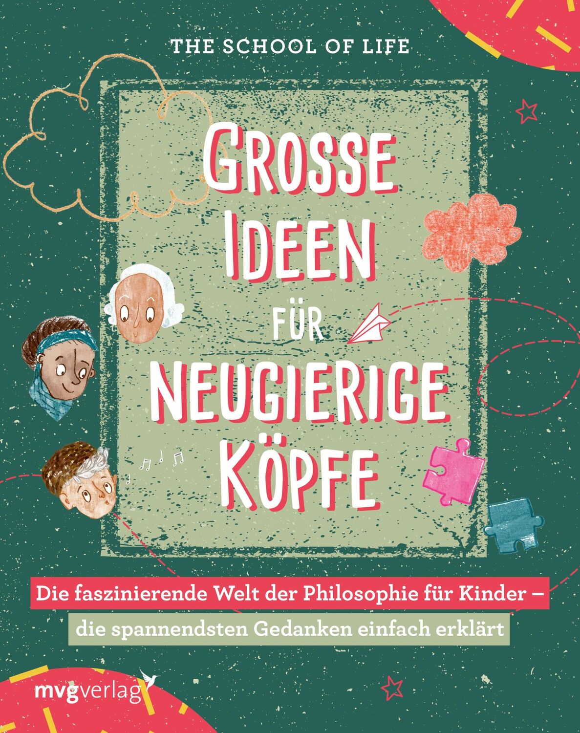 Cover: 9783747404768 | Große Ideen für neugierige Köpfe | The School Of Life | Buch | 156 S.