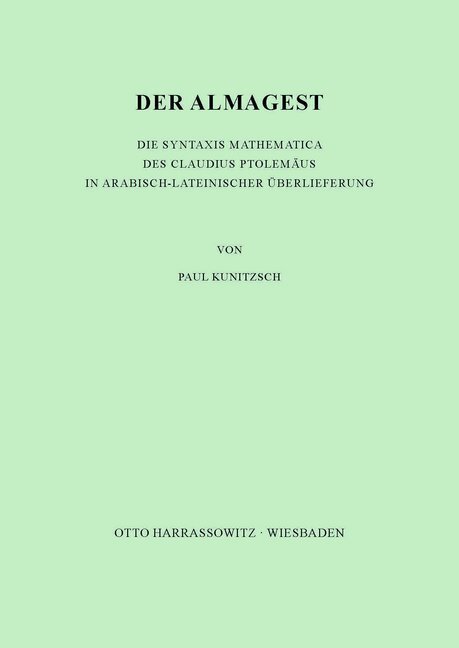 Cover: 9783447015172 | Der Almagest | Paul Kunitzsch | Taschenbuch | Deutsch | Harrassowitz