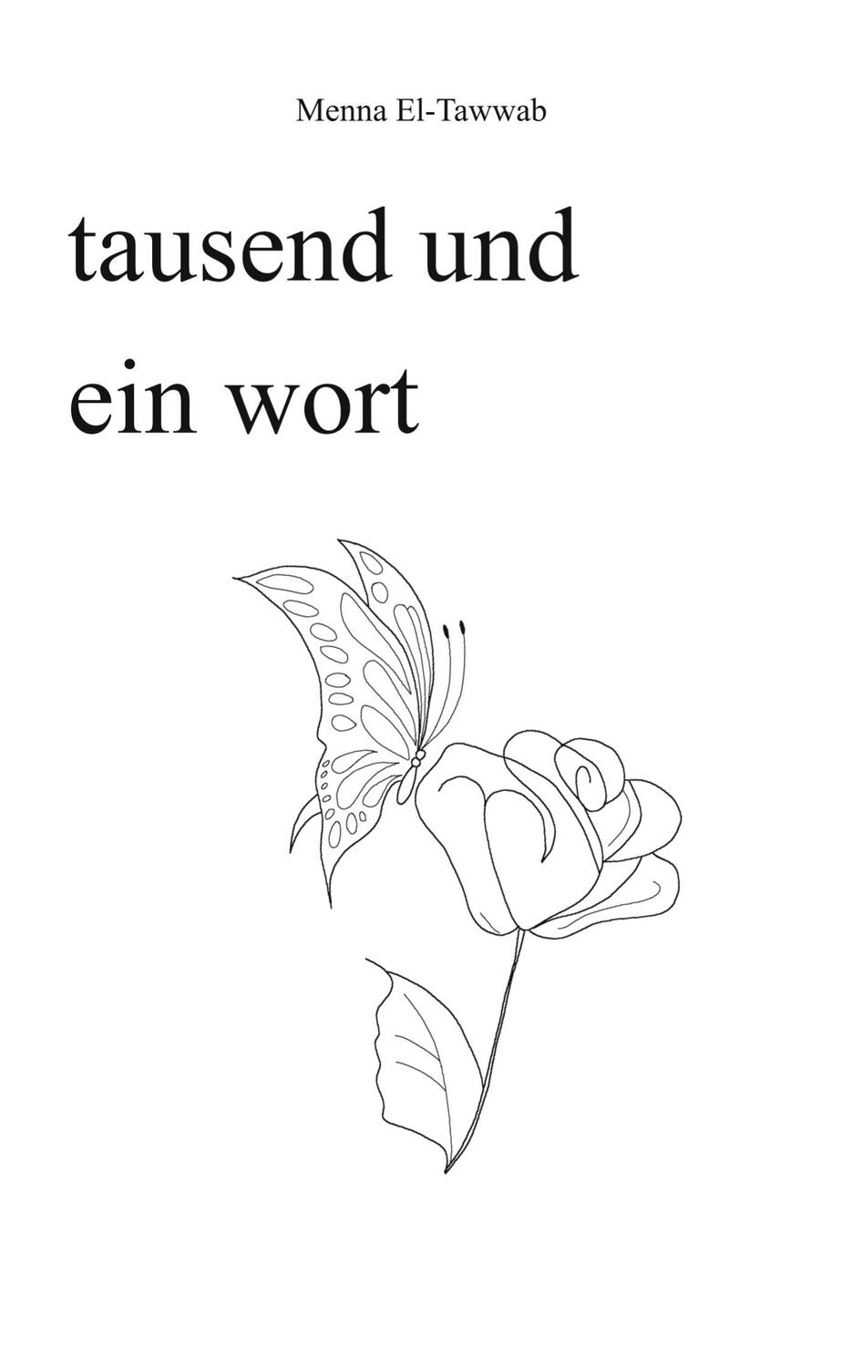 Cover: 9783751920841 | tausend und ein wort | Menna El-Tawwab | Taschenbuch | Paperback