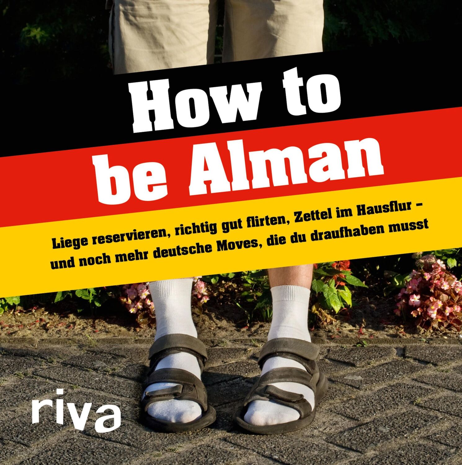 Cover: 9783742314659 | How to be Alman | Buch | 64 S. | Deutsch | 2020 | riva Verlag