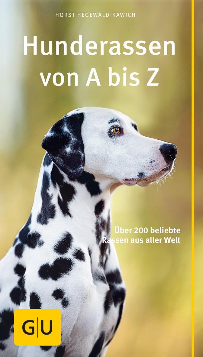 Cover: 9783833848490 | Hunderassen von A bis Z | Über 200 beliebte Rassen aus aller Welt