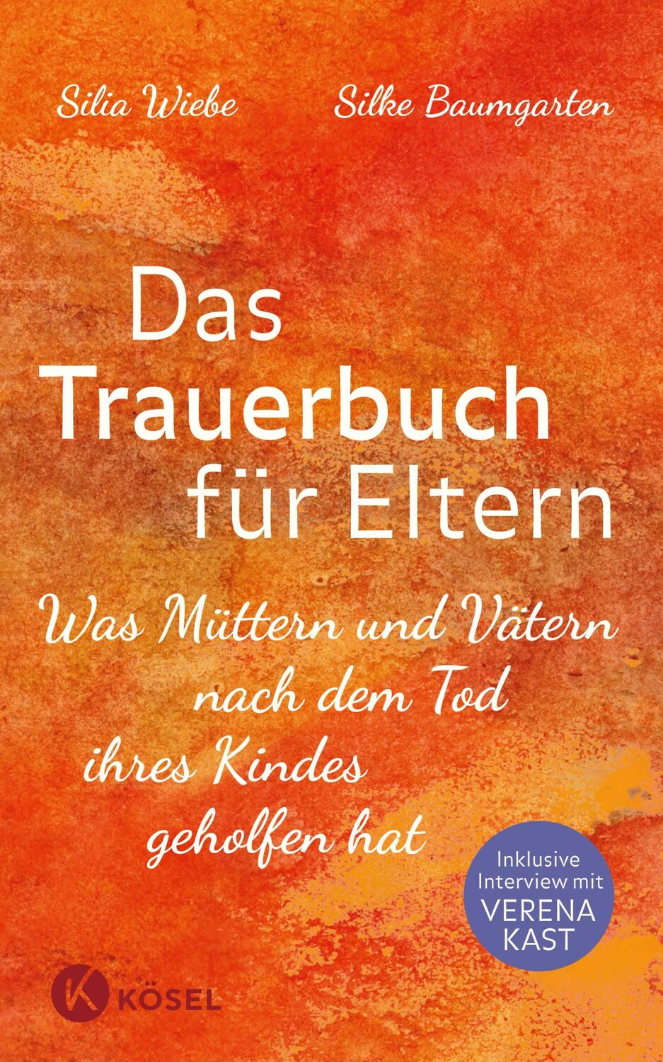 Cover: 9783466310746 | Das Trauerbuch für Eltern | Silia Wiebe (u. a.) | Buch | 176 S. | 2017