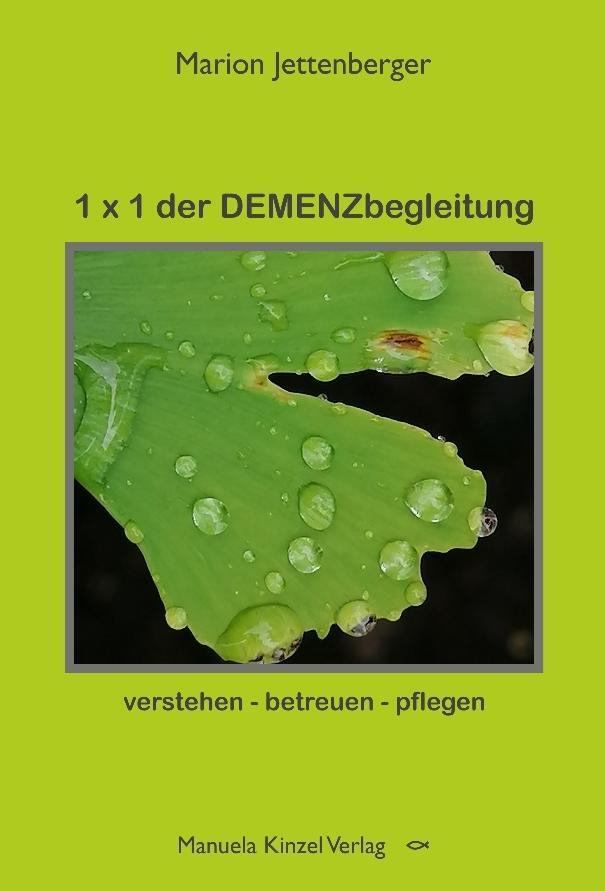 Cover: 9783955441739 | 1 x 1 der DEMENZbegleitung | verstehen - betreuen - pflegen | Buch