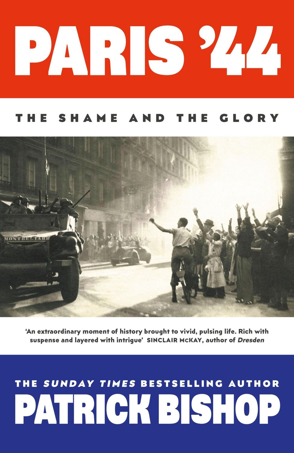 Cover: 9780241492970 | Paris '44 | The Shame and the Glory | Patrick Bishop | Taschenbuch