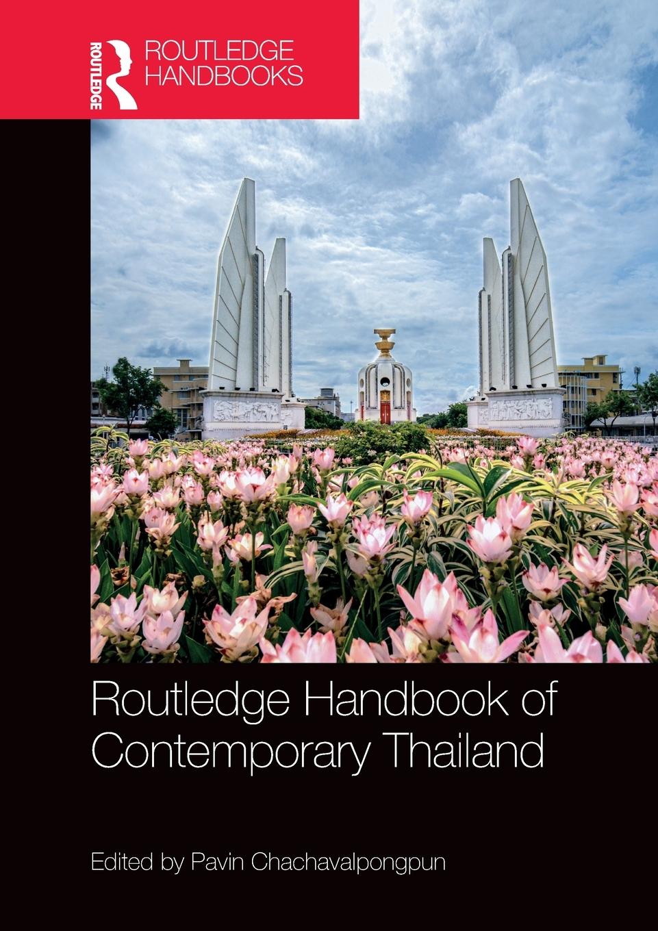 Cover: 9781032401041 | Routledge Handbook of Contemporary Thailand | Pavin Chachavalpongpun