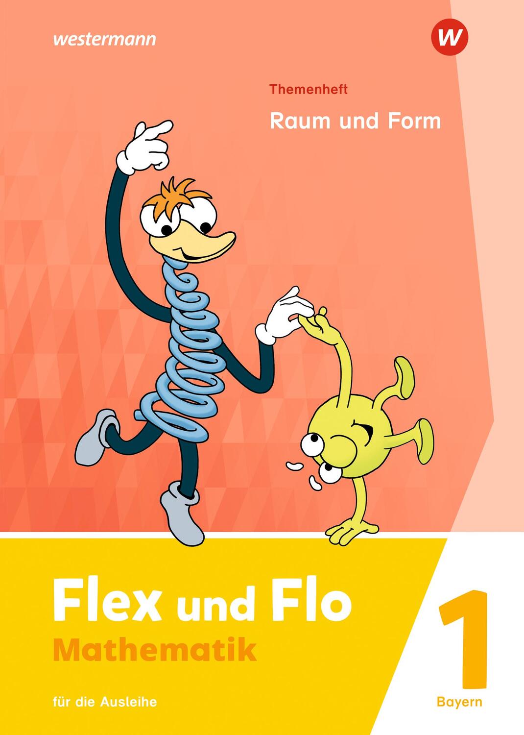 Cover: 9783141186796 | Flex und Flo 1. Themenheft Raum und Form: Für die Ausleihe. Für Bayern