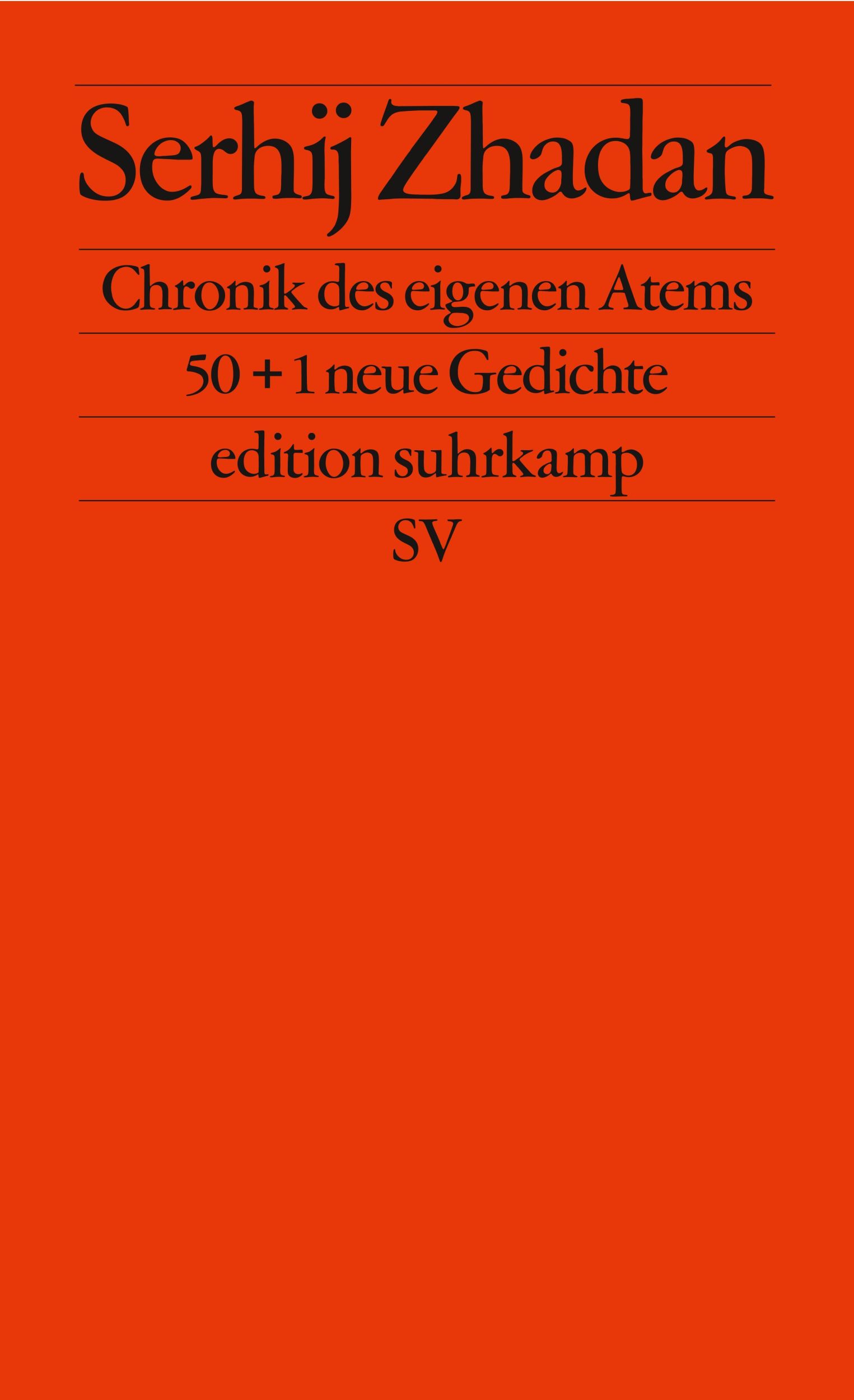 Cover: 9783518128404 | Chronik des eigenen Atems | Serhij Zhadan | Taschenbuch | 124 S.