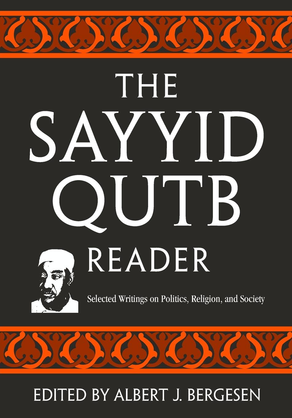 Cover: 9780415954259 | The Sayyid Qutb Reader | Albert J. Bergesen | Taschenbuch | Paperback