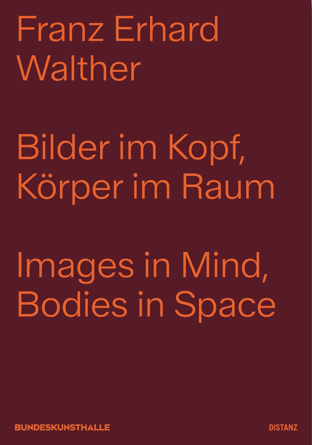 Cover: 9783954766536 | Bilder im Kopf, Körper im Raum | Franz Erhard Walther | Walther | Buch