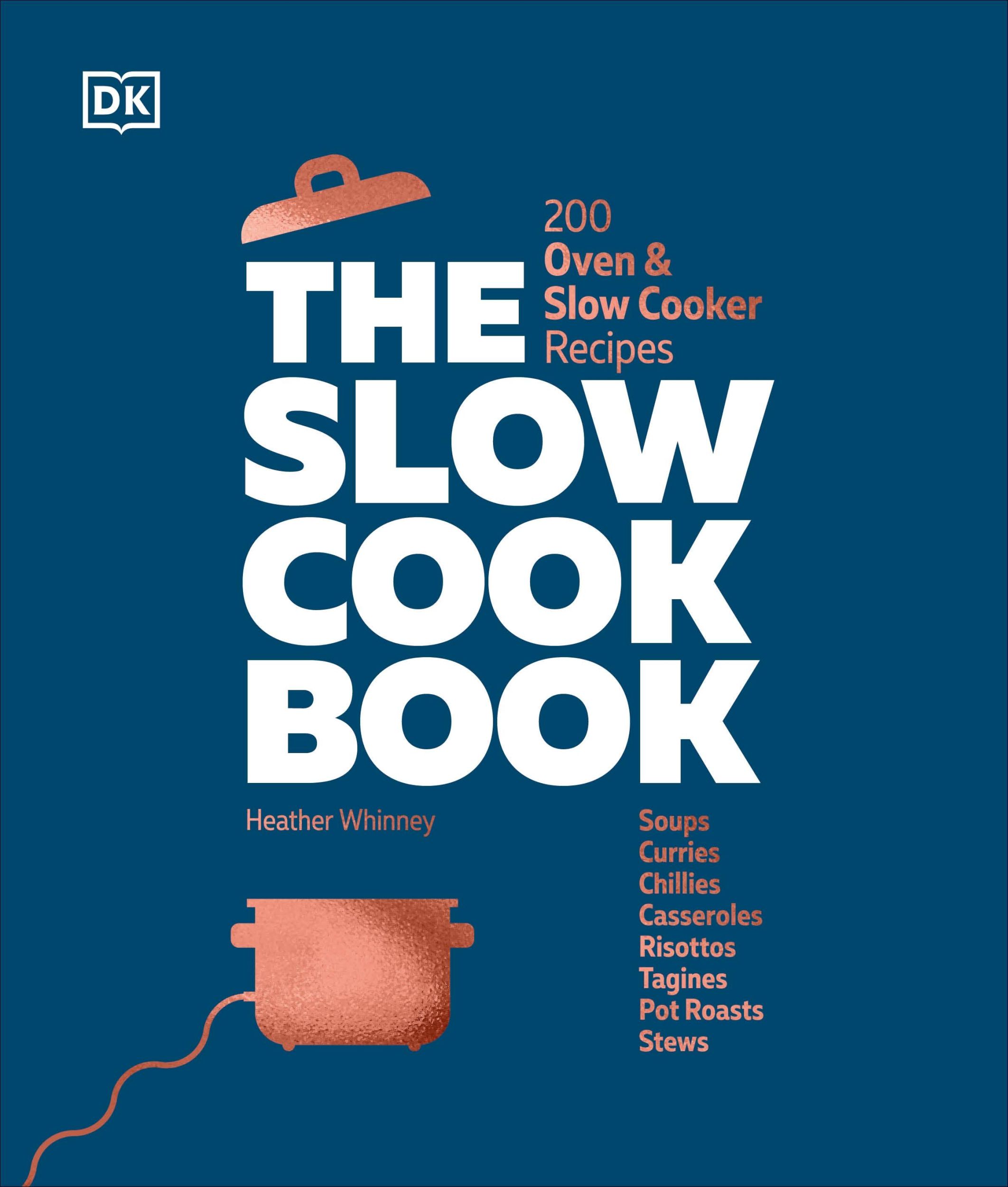 Cover: 9780241636299 | The Slow Cook Book | 200 Oven &amp; Slow Cooker Recipes | Dk | Buch | 2023