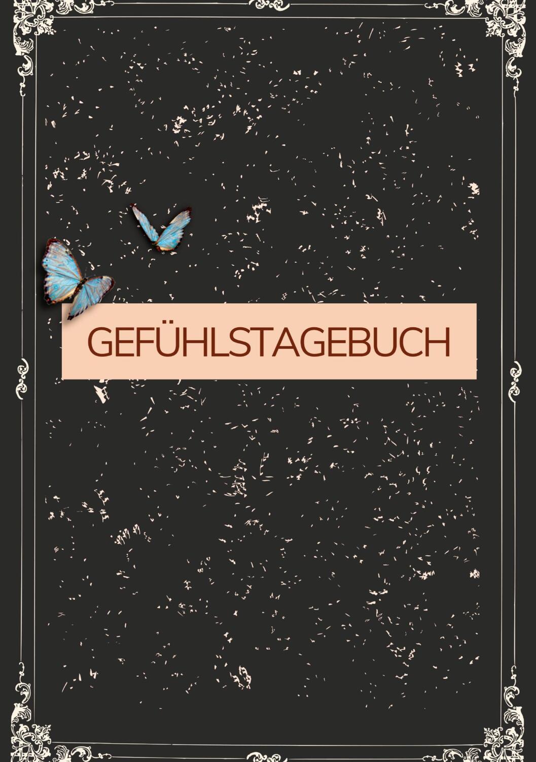 Cover: 9783384051875 | Gefühlstagebuch | Paula Neumeister (u. a.) | Buch | 172 S. | Deutsch