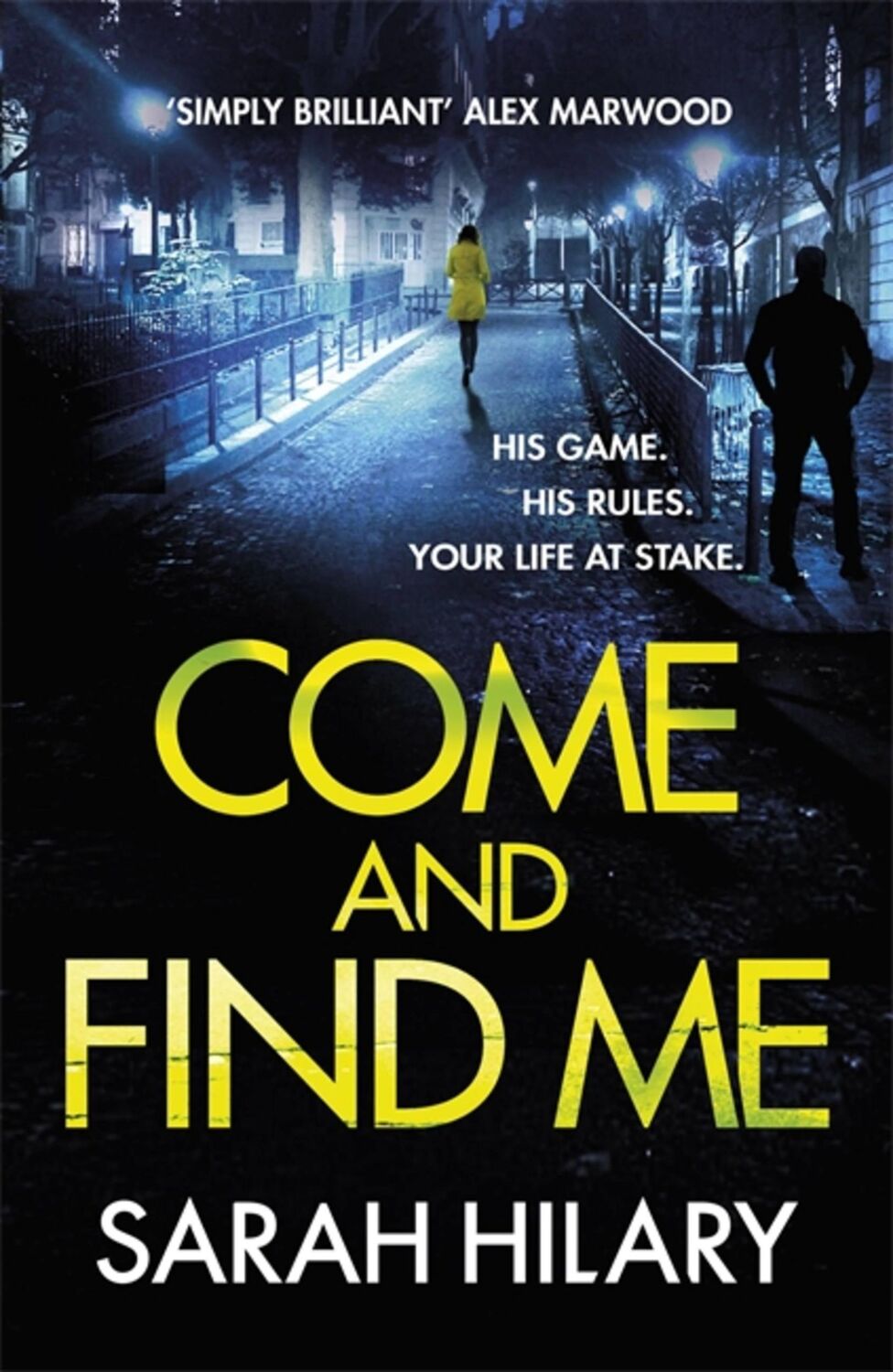 Cover: 9781472248992 | Come and Find Me (DI Marnie Rome Book 5) | Sarah Hilary | Taschenbuch