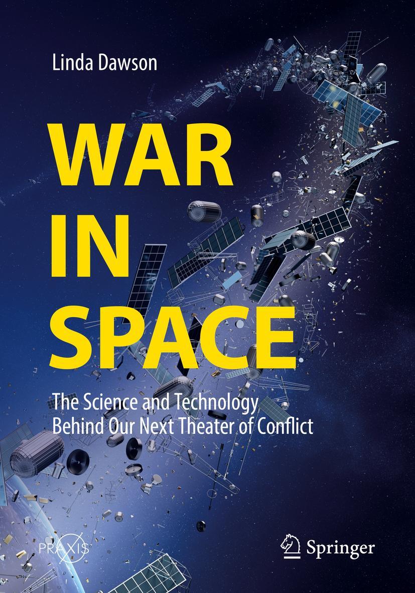 Cover: 9783319930510 | War in Space | Linda Dawson | Taschenbuch | ix | Englisch | 2019