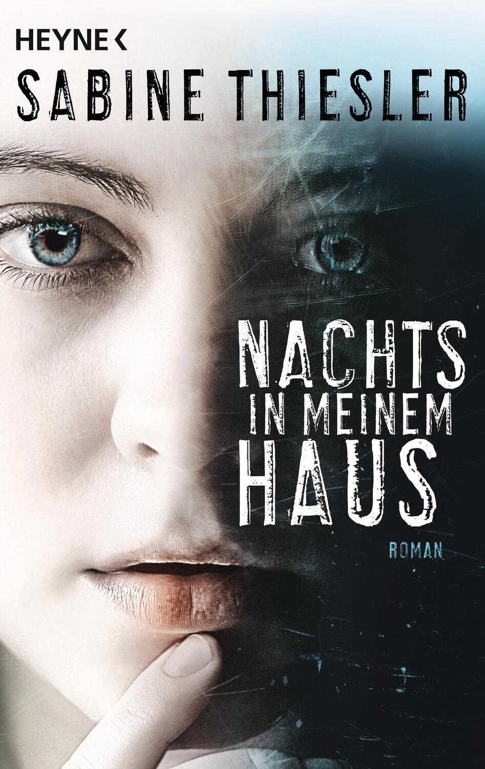 Cover: 9783453439122 | Nachts in meinem Haus | Roman | Sabine Thiesler | Taschenbuch | 2018