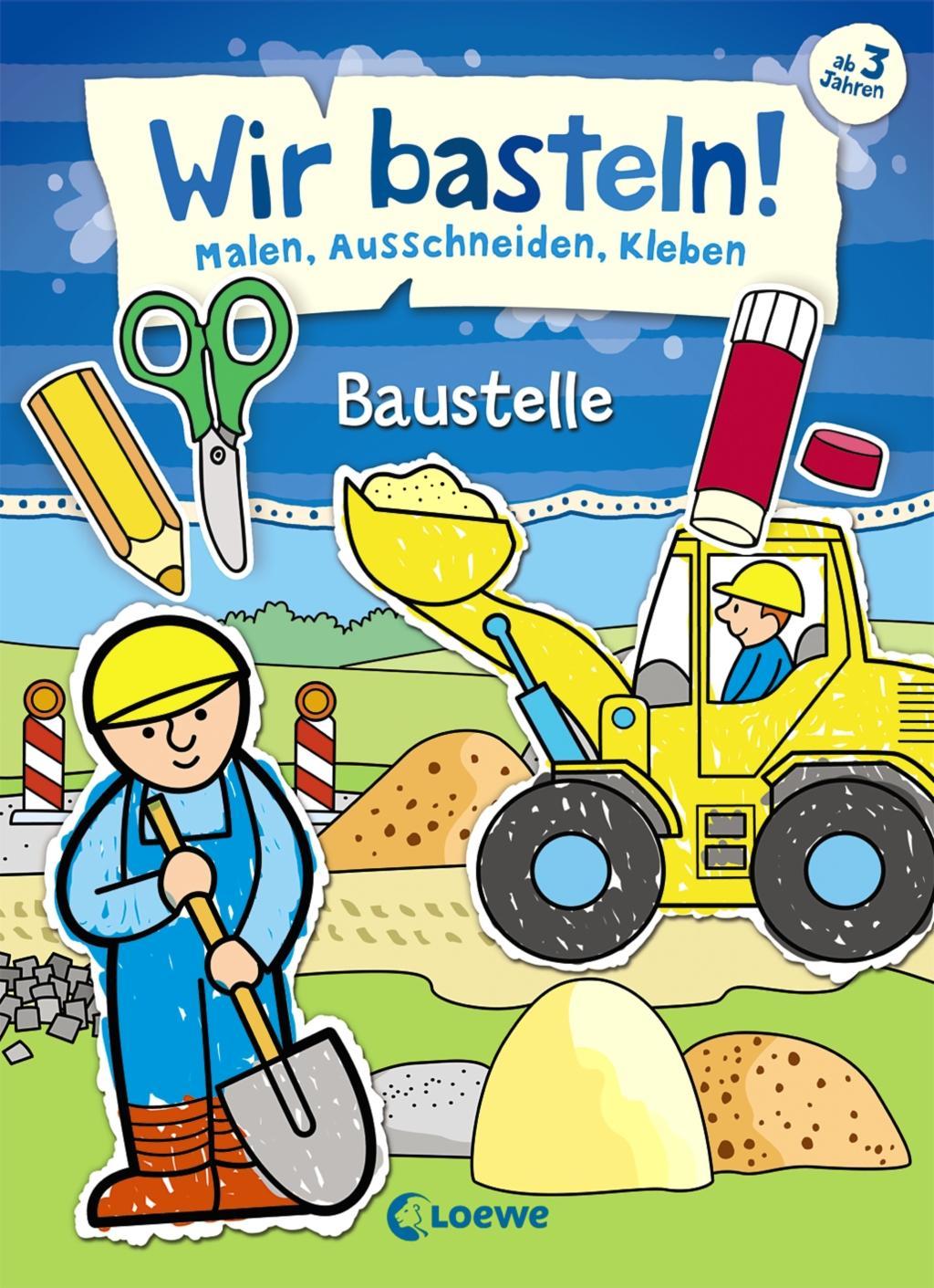 Cover: 9783785586921 | Baustelle | Wir basteln! - Malen, Ausschneiden, Kleben | Pautner