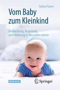 Cover: 9783662549322 | Vom Baby zum Kleinkind | Sabina Pauen | Bundle | Book + eBook | 2018