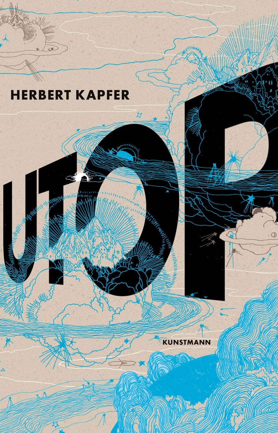 Cover: 9783956144554 | UTOP | Herbert Kapfer | Buch | 440 S. | Deutsch | 2021 | Kunstmann, A