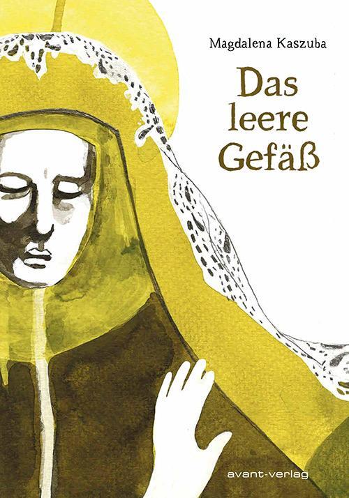 Cover: 9783945034866 | Das leere Gefäß | Magdalena Kaszuba | Taschenbuch | 152 S. | Deutsch