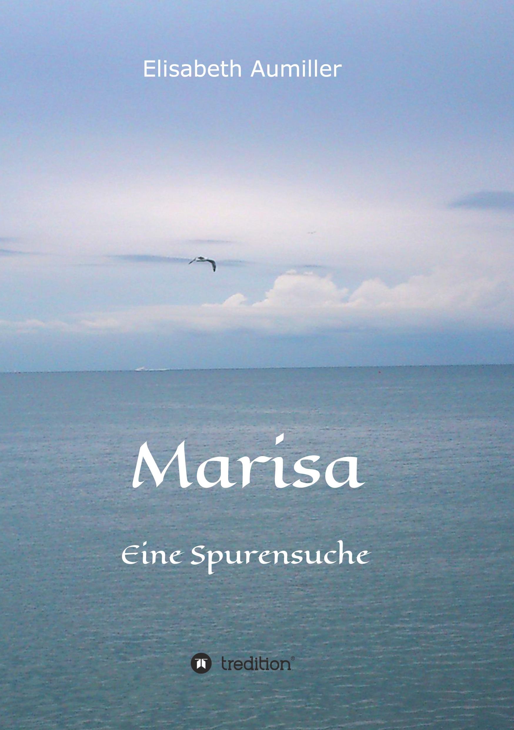 Cover: 9783347208223 | Marisa | Eine Spurensuche | Elisabeth Aumiller | Taschenbuch | 200 S.