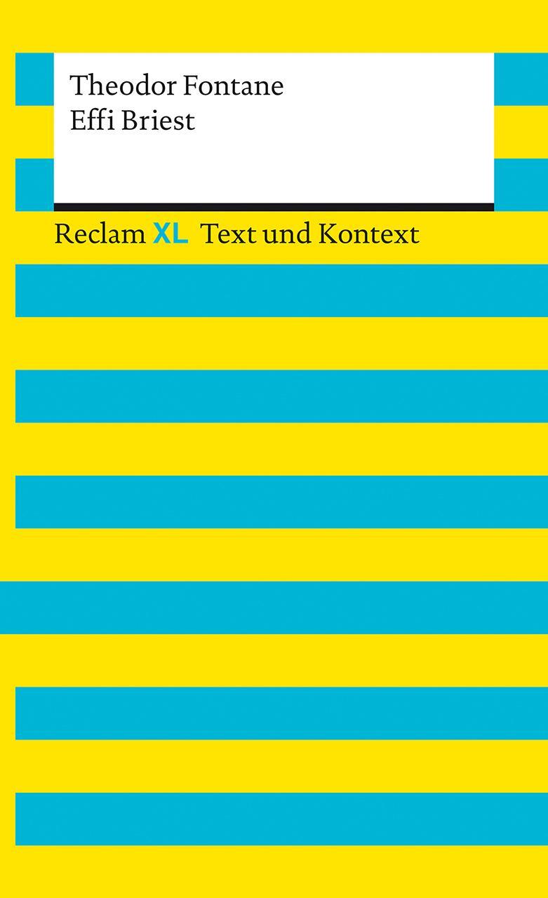 Cover: 9783150161074 | Effi Briest. Textausgabe mit Kommentar und Materialien | Fontane