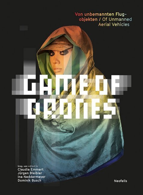 Cover: 9783958083189 | Game of Drones | Jürgen Bleibler (u. a.) | Buch | 200 S. | Deutsch