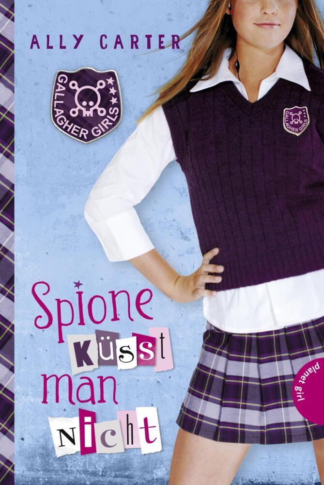 Cover: 9783522503310 | Gallagher Girls 1: Spione küsst man nicht | Ally Carter | Taschenbuch