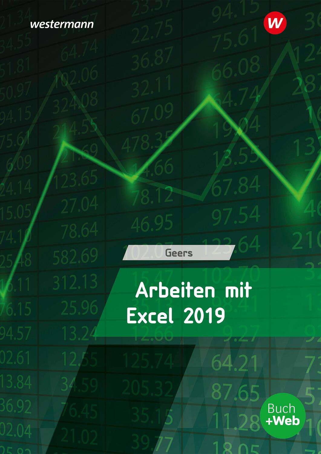 Cover: 9783427408154 | Arbeiten mit Excel 2019. Schulbuch | Werner Geers | Taschenbuch | 2020