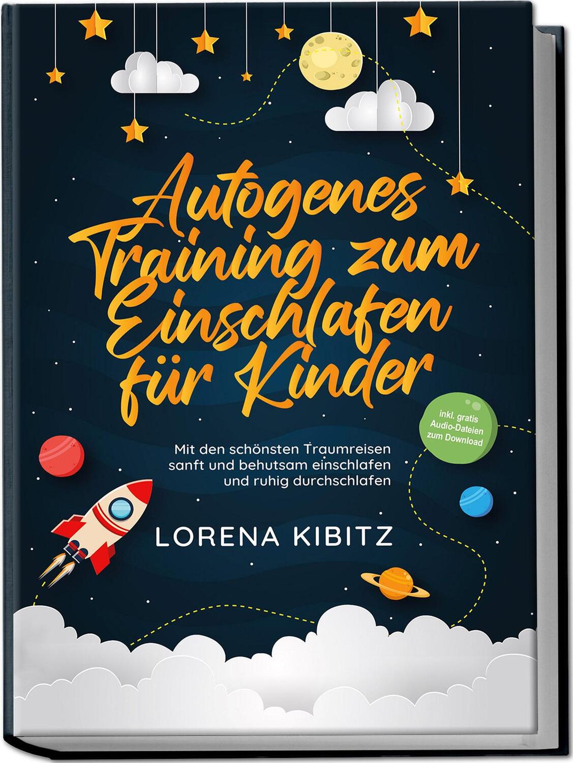 Cover: 9783969304624 | Autogenes Training zum Einschlafen für Kinder: Mit den schönsten...