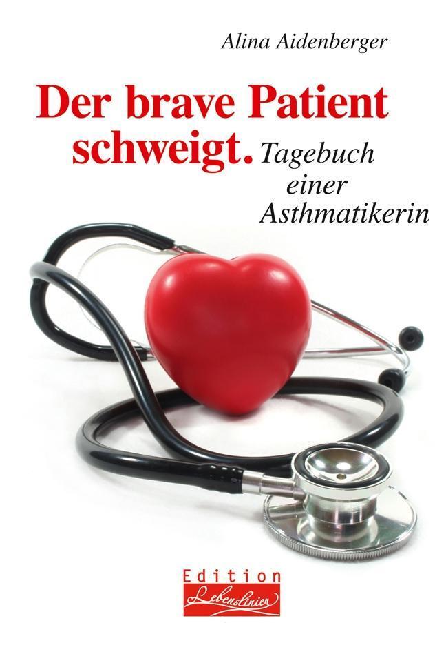 Cover: 9783897983601 | Der brave Patient schweigt | Alina Aidenberger | Taschenbuch | 200 S.