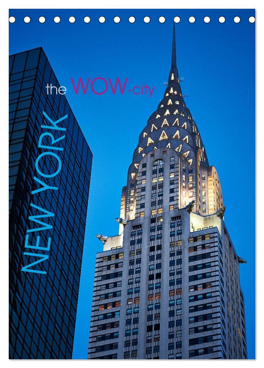 Cover: 9783457054451 | New York - the WOW-city (Tischkalender 2025 DIN A5 hoch), CALVENDO...