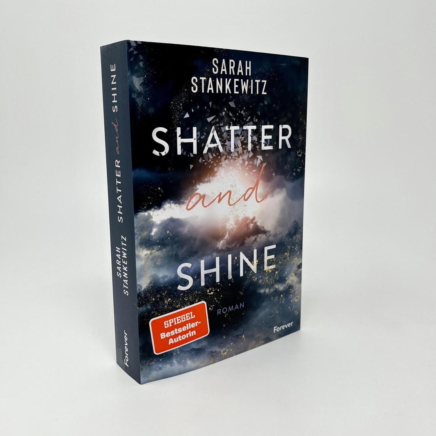 Bild: 9783958186453 | Shatter and Shine | Sarah Stankewitz | Taschenbuch | Faith-Reihe