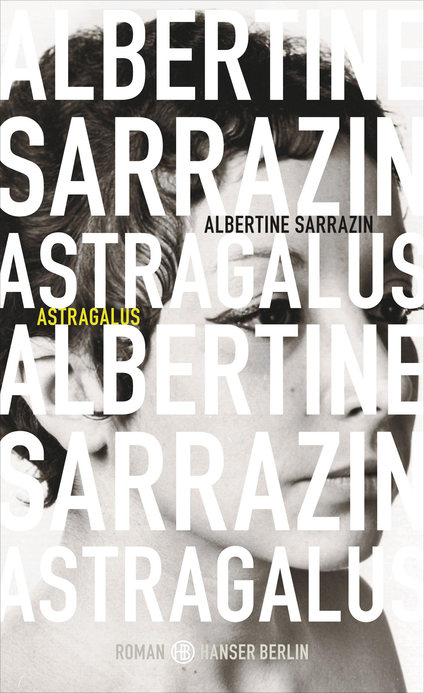 Cover: 9783446241480 | Astragalus | Albertine Sarrazin | Buch | 240 S. | Deutsch | 2013