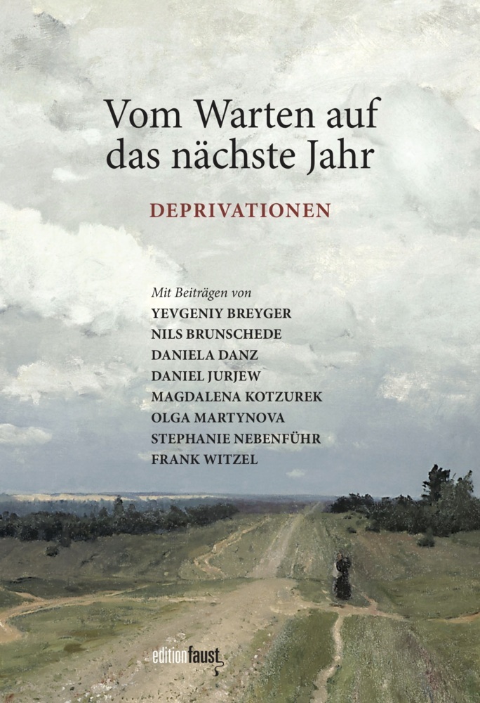 Cover: 9783945400906 | Vom Warten auf das nächste Jahr | DEPRIVATIONEN | Stephanie Nebenführ