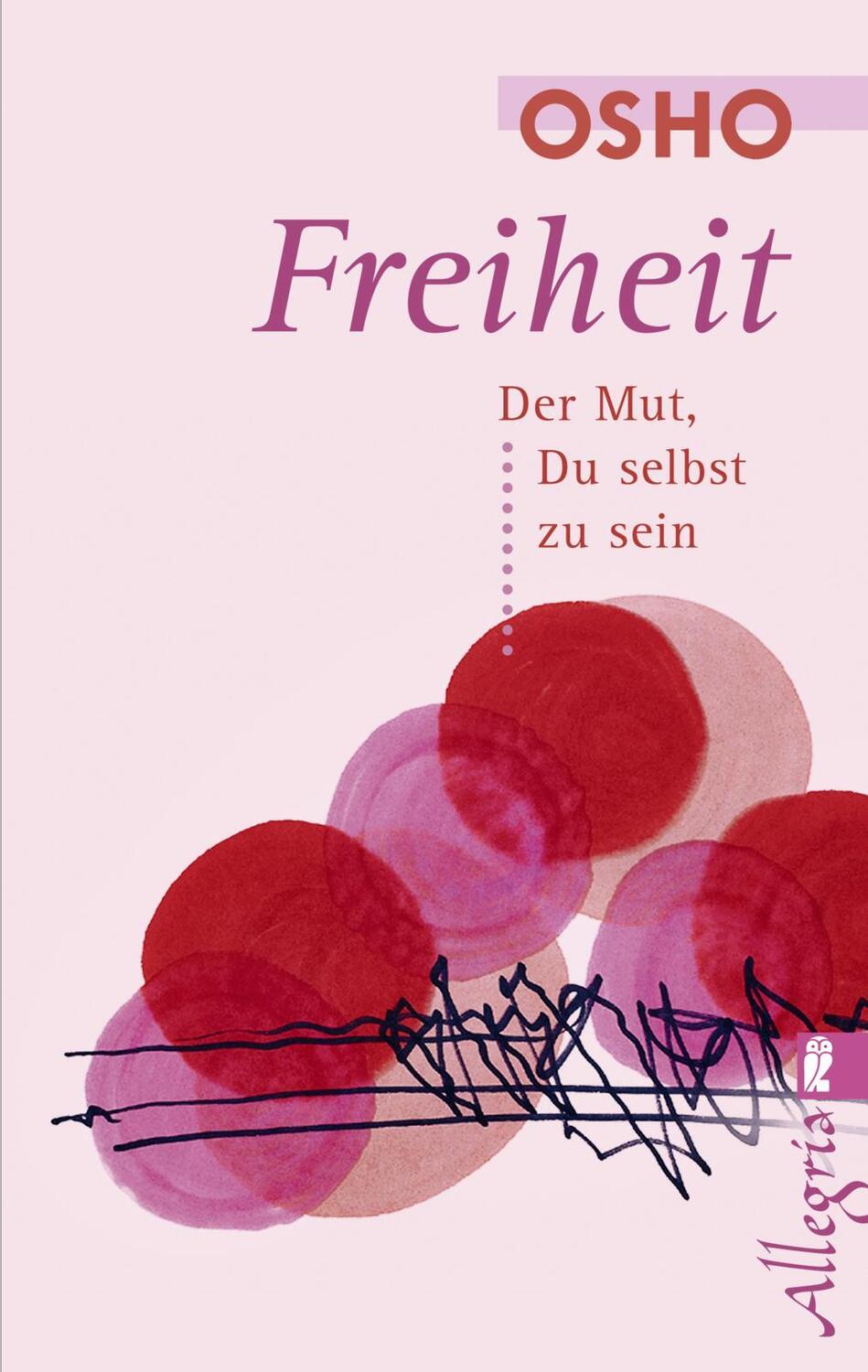 Cover: 9783548741529 | Freiheit | Der Mut, Du selbst zu sein | Osho | Taschenbuch | 215 S.