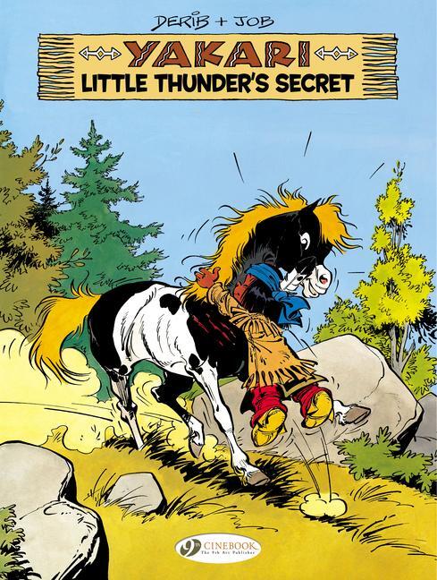 Cover: 9781849182232 | Yakari 12 - Little Thunder's Secret | Little Thunder's Secret | Job