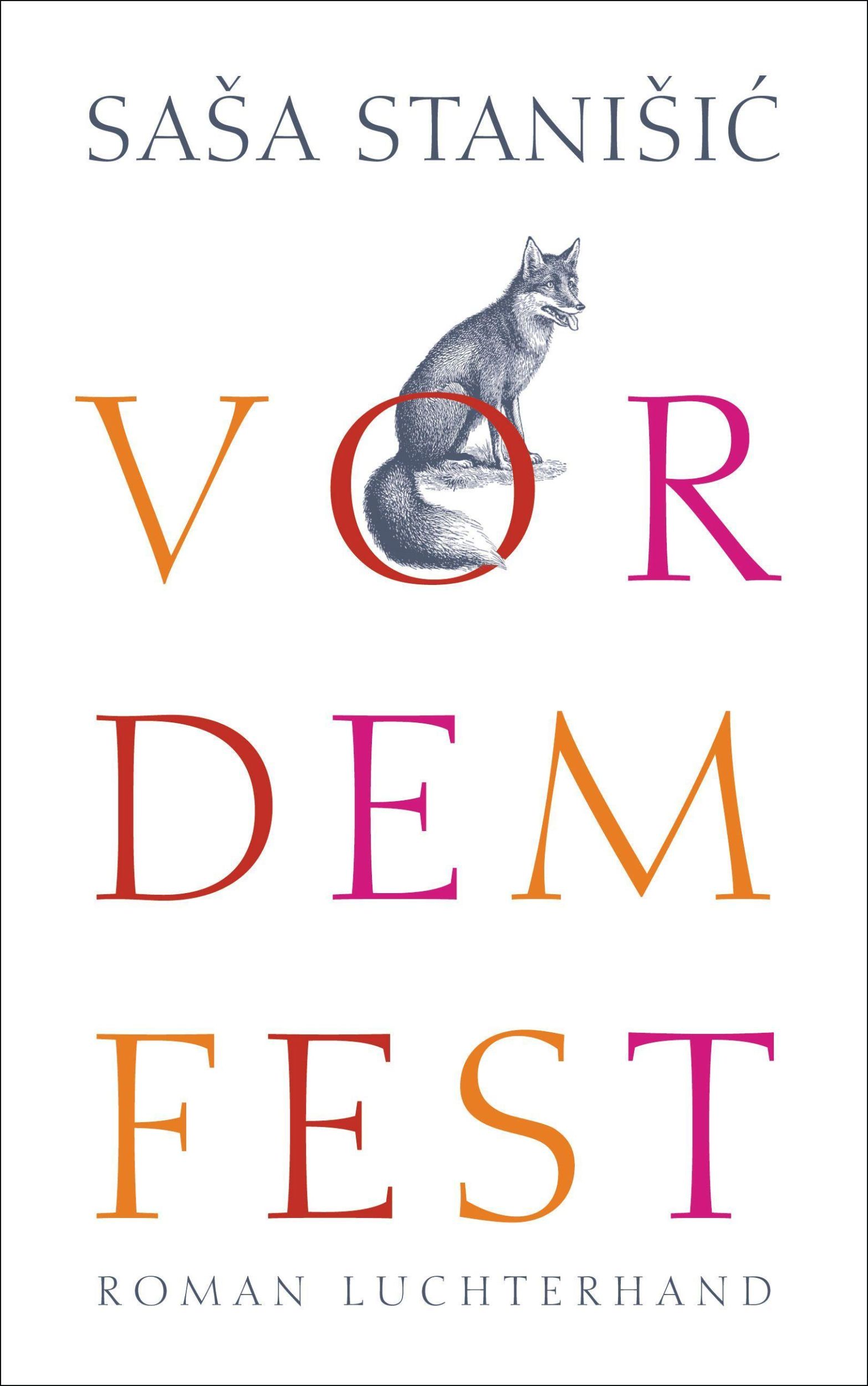 Cover: 9783630872438 | Vor dem Fest | Sasa Stanisic | Buch | 320 S. | Deutsch | 2014