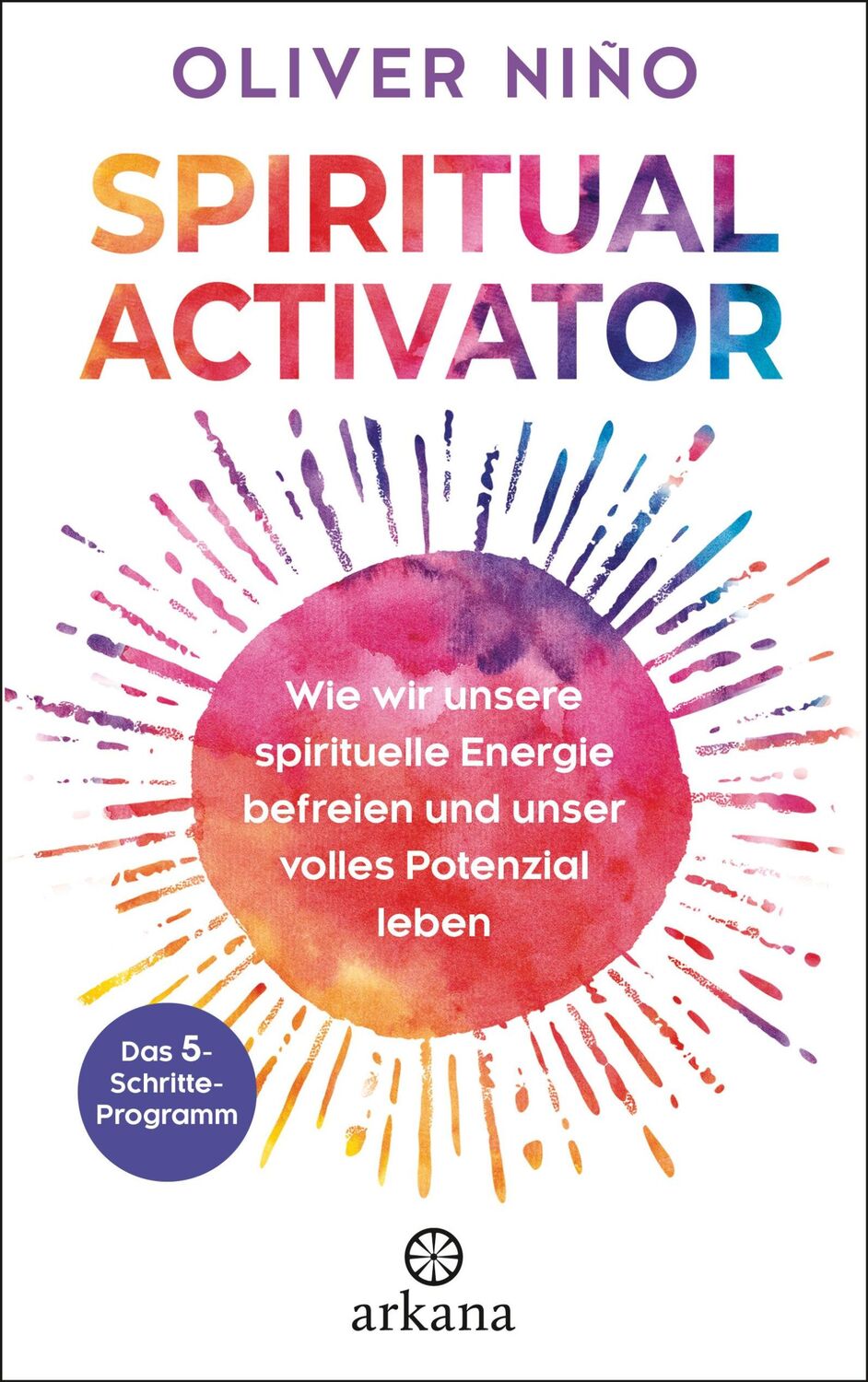 Cover: 9783442343218 | Spiritual Activator | Oliver Niño | Taschenbuch | 240 S. | Deutsch