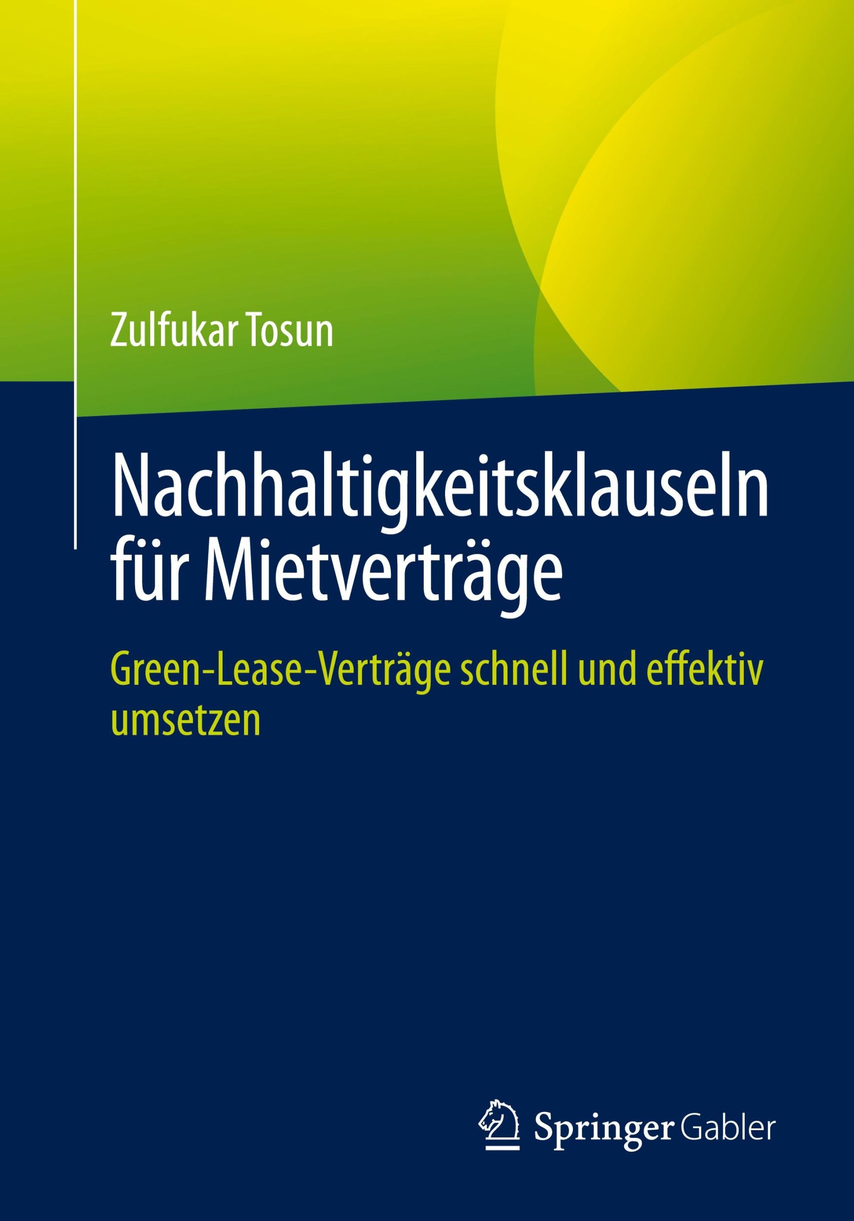 Cover: 9783658442170 | Nachhaltigkeitsklauseln für Mietverträge | Zulfukar Tosun | Buch