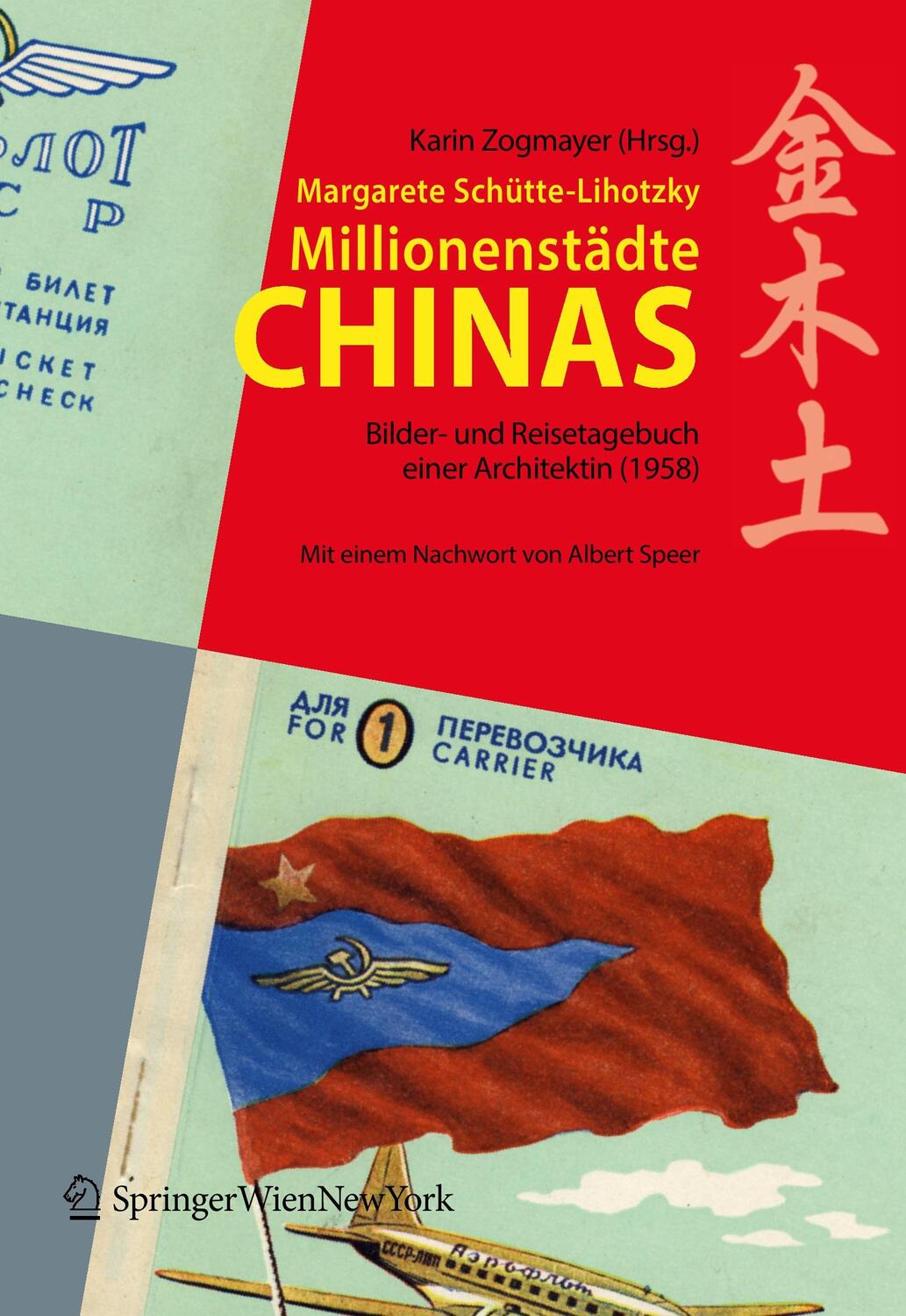 Cover: 9783990431443 | Millionenstädte Chinas | Margarete Schütte-Lihotzky | Buch | Deutsch