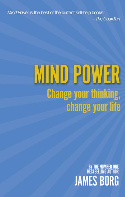 Cover: 9781292004501 | Mind Power | Change your thinking, change your life | James Borg