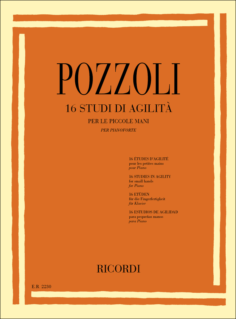 Cover: 9790041822303 | 16 studi di agilita per le piccole mani per pianoforte | Pozzoli