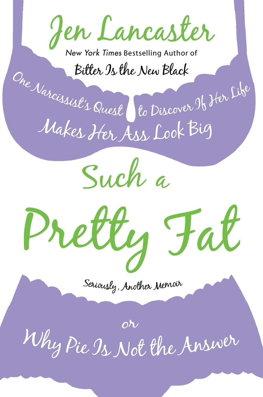 Cover: 9780451223890 | Such a Pretty Fat | Jen Lancaster | Taschenbuch | Englisch | 2008