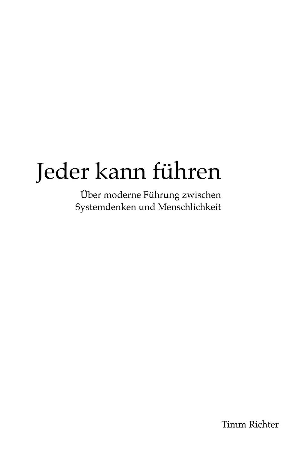 Cover: 9783743142121 | Jeder kann führen | Timm Richter | Buch | HC gerader Rücken kaschiert