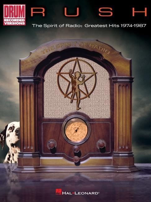 Cover: 888680983987 | Rush - The Spirit of Radio: Greatest Hits 1974-1987: Note-For-Note...