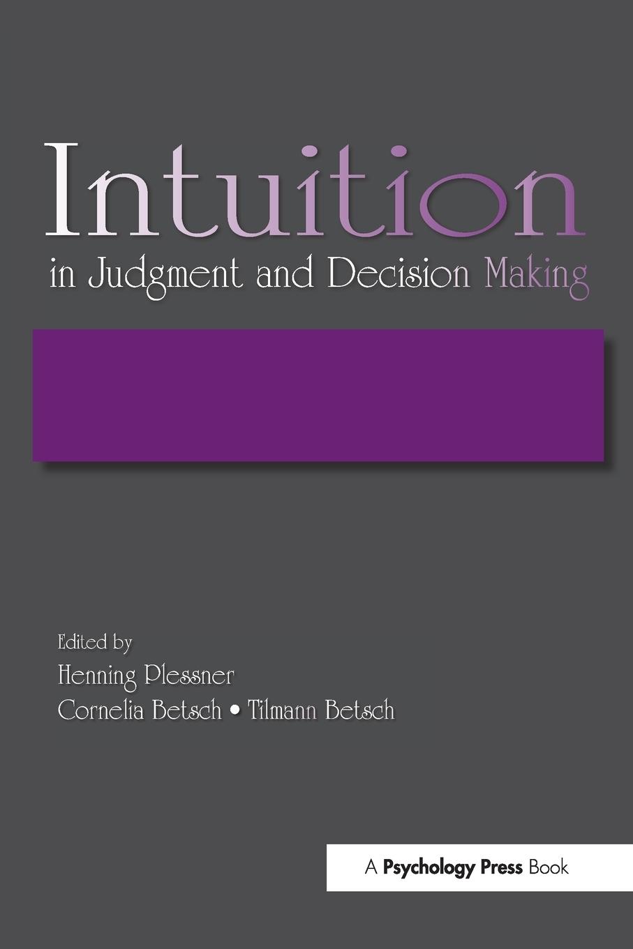 Cover: 9781138004252 | Intuition in Judgment and Decision Making | Henning Plessner | Buch