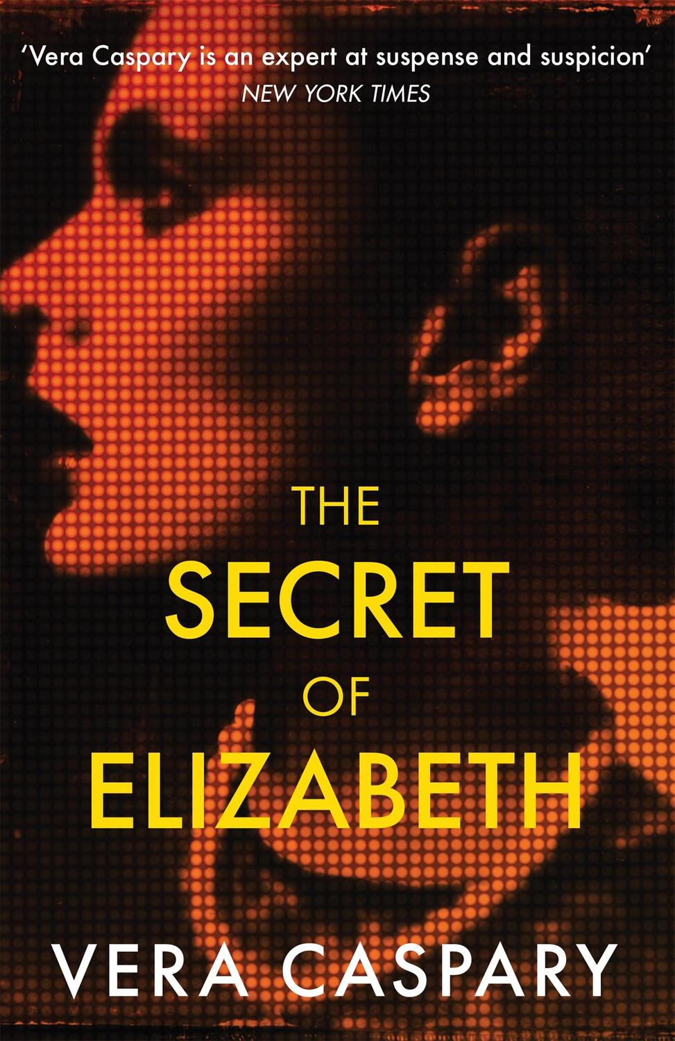 Cover: 9781471920905 | The Secret of Elizabeth | A masterpiece of psychological suspense