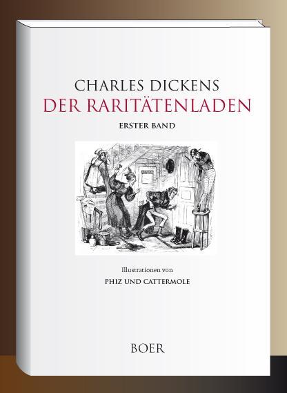 Cover: 9783966622516 | Der Raritätenladen, Band 1 | Illustrationen von Phiz und Cattermole