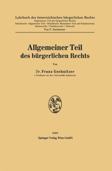 Cover: 9783662278949 | Allgemeiner Teil des bürgerlichen Rechts | Franz Gschnitzer | Buch